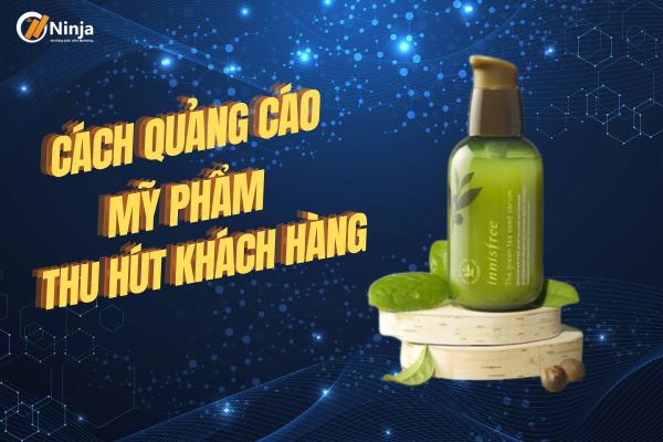 Cách quảng cáo mỹ phẩm thu hút khách hàng