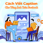 cách viết caption cho từng ảnh trên facebook