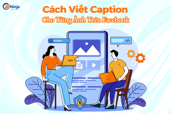 cách viết caption cho từng ảnh trên facebook