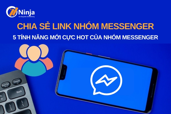 chia se link nhom messenger 1 Chia sẻ link nhóm messenger chỉ trong 5s