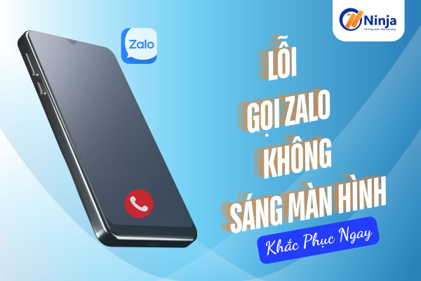 Gọi zalo không sáng màn hình