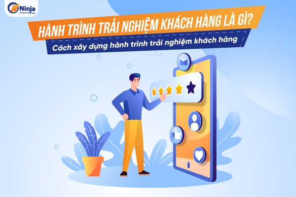 Hhành trình trải nghiệm khách hàng là gì