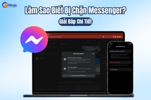 lam sao biet bi chan messenger Làm sao biết bị chặn messenger? Giải đáp chi tiết