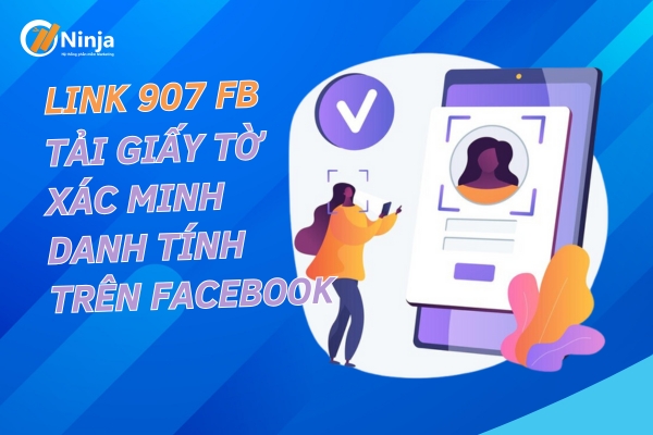 Link 907 fb - Tải giấy tờ tùy thân xác minh tài khoản facebook