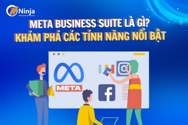 Meta Business suite là gì? Đi tìm lời giải