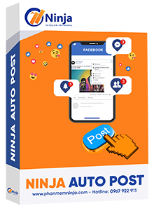 Ninja Auto Post Client - Phần mềm đăng bài facebook quảng cáo hàng loạt