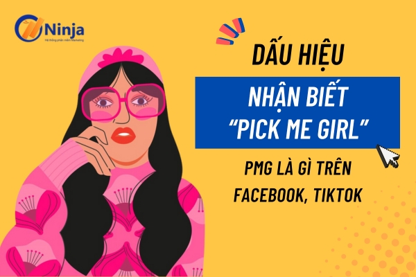 pmg la gi tren facebook 6 Pmg là gì trên facebook? Tìm hiểu hiện tượng Pick Me Girl