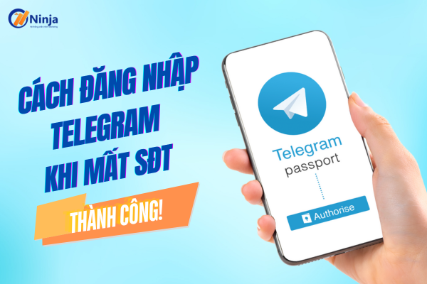 Hướng dẫn cách đăng nhập Telegram khi mất số điện thoại