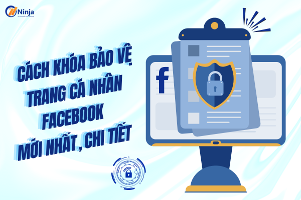 cách khóa bảo vệ trang cá nhân facebook