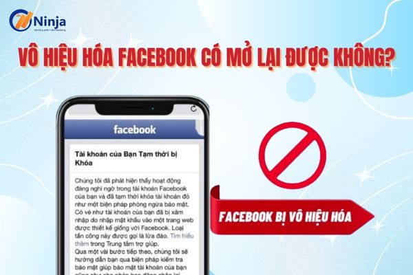 Vô hiệu hóa facebook có mở lại được không nhiều người quan tâm