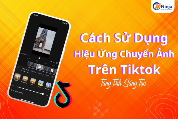 Hiệu ứng chuyển ảnh trên tiktok